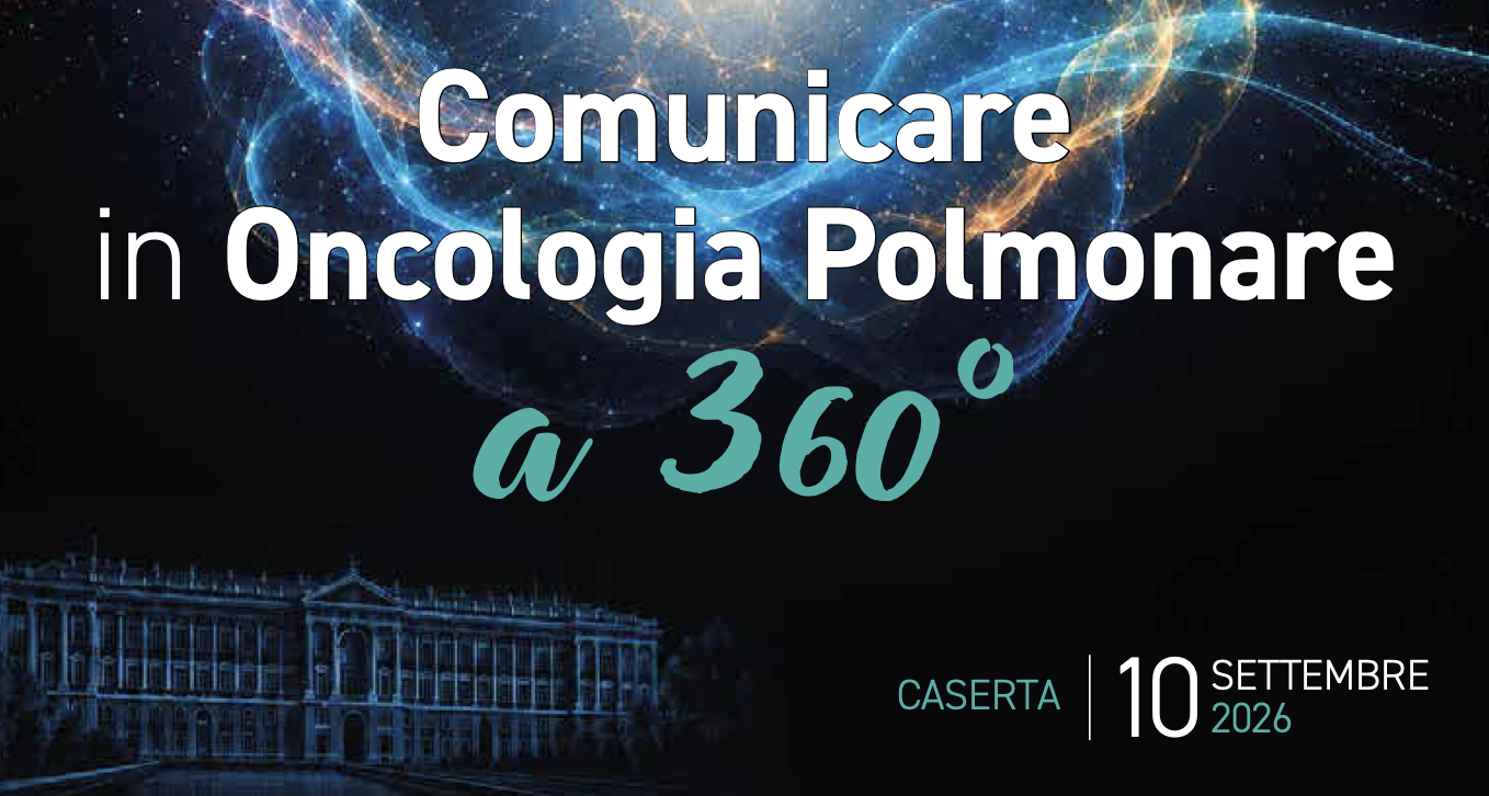 Comunicare in Oncologia Polmonare a 360 gradi